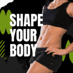 Shape Your Body
